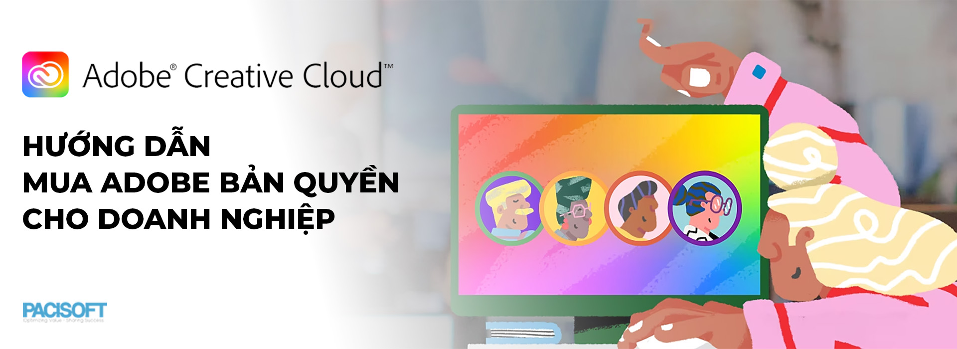 Làm thế nào để Mua Adobe Creative Cloud bản quyền cho Doanh nghiệp?