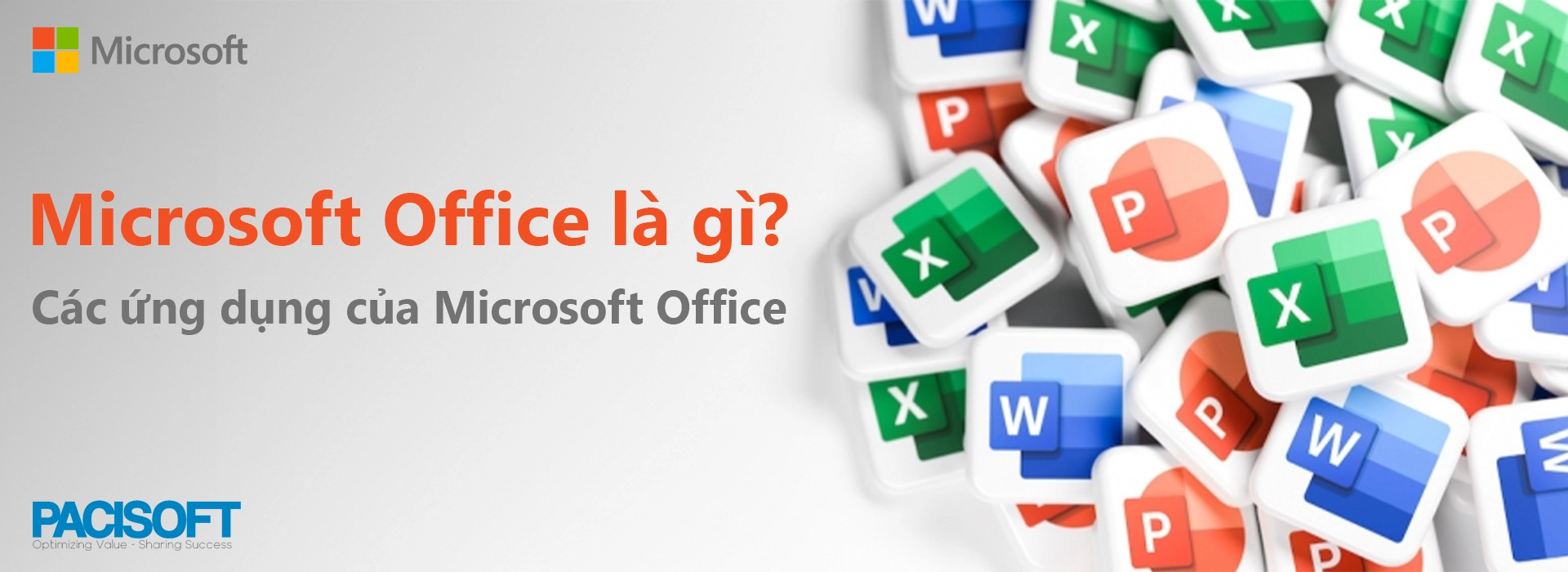 Phần mềm Microsoft Office là gì? Các ứng dụng của Microsoft Office
