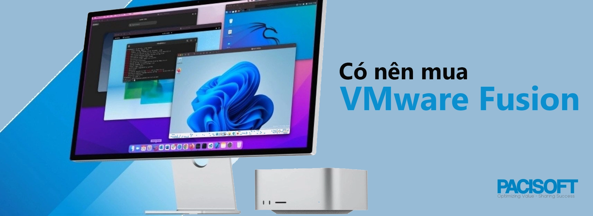 Tại sao nên sử dụng ảo hóa VMware Fusion bản quyền trên Mac?