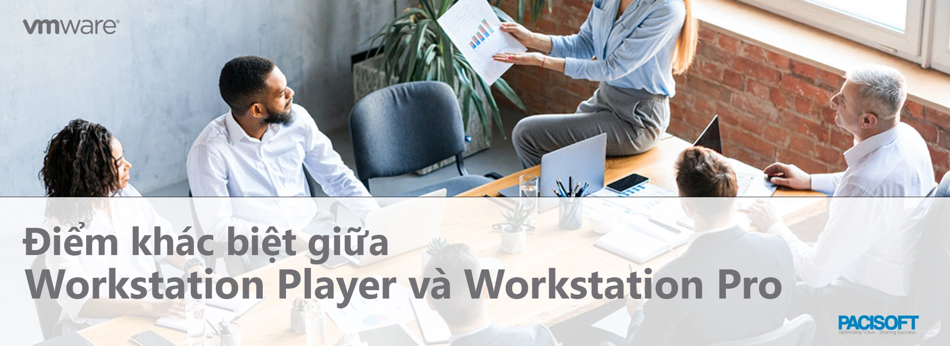  So sánh phần mềm VMware Workstation Player và Workstation Pro chi tiết