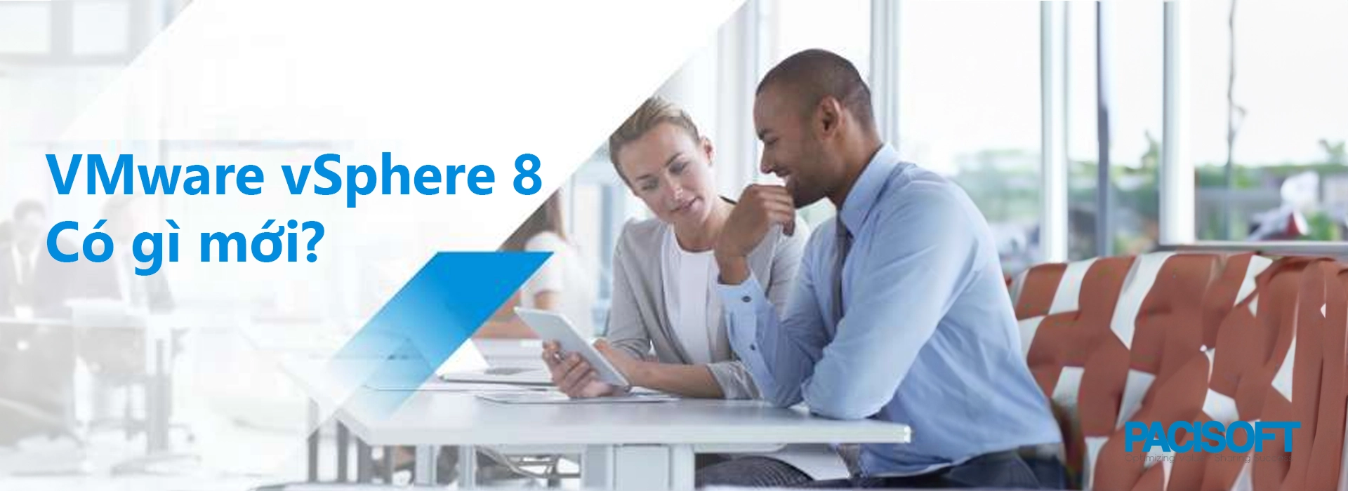 Các tính năng mới nhất trong phần mềm VMware vSphere 8