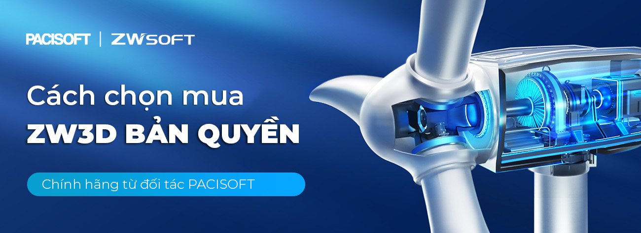 So sánh chi tiết, cách chọn mua ZW3D bản quyền cho từng doanh nghiệp