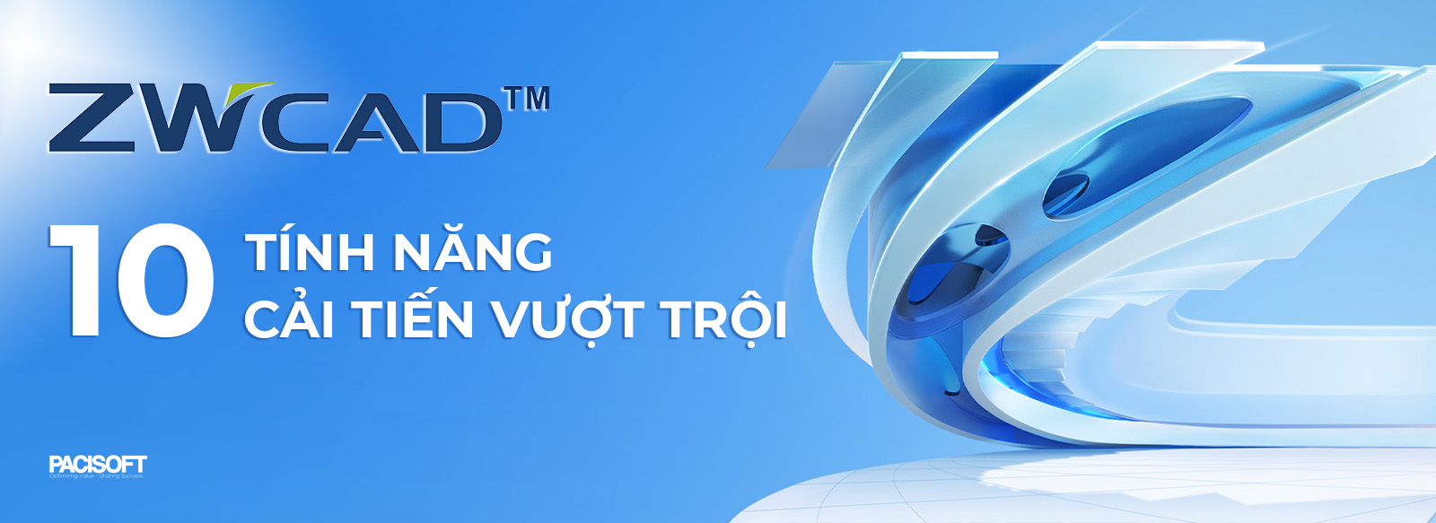 [MỚI] Cập nhật 10 tính năng cải tiến vượt trội của ZWCAD bản quyền